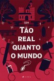 Tão real quanto o mundo (eBook, ePUB)