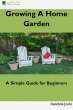 Growing a Home Garden (eBook, ePUB) - Bild 1