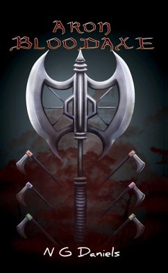 Aron Bloodaxe (eBook, ePUB) - Daniels, N G