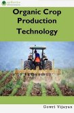 Organic Crop Production Technology (eBook, ePUB) Organic Crop Production Technology (eBook, ePUB)