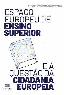 Cover Espaço Europeu de Ensino Superior e a Questão da Cidadania Europeia (eBook, ePUB)