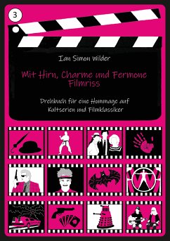 Mit Hirn, Charme und Fermone - Filmriss (eBook, ePUB) - Wilder, Ian Simon