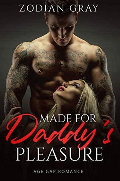 Made For Daddy's Pleasure (eBook, ePUB) Made For Daddy's Pleasure (eBook, ePUB)