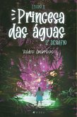 Princesa das águas 2º desafio- Livro II (eBook, ePUB)