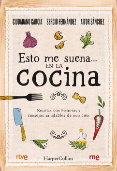 Esto me suena... en la cocina (eBook, PDF) - García, Ciudadano; Fernández, Sergio; Sánchez, Aitor