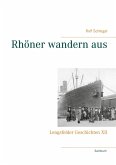 Rhöner wandern aus (eBook, ePUB) Rhöner wandern aus (eBook, ePUB)