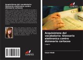 Acquisizione del vocabolario: Glossario elettronico contro dizionario cartaceo