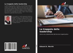 La trappola della leadership - Merritt, Edward A.