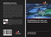 Architettura di rete con indirizzamento ricorsivo