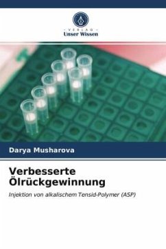 Verbesserte Ölrückgewinnung - Musharova, Darya