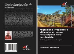 Migrazione irregolare e sfide alla sicurezza nella Nigeria nord-occidentale - Muhammad, Yunusa Uba