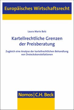 Kartellrechtliche Grenzen der Preisberatung - Bolz, Laura Marie