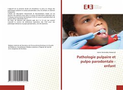 Pathologie pulpaire et pulpo parodontale - enfant - Mutombo Mukendi, Calvin