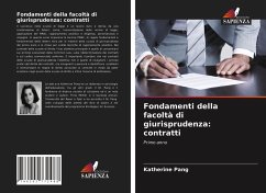 Fondamenti della facoltà di giurisprudenza: contratti - Pang, Katherine