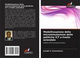 Modellizzazione della microsimulazione delle politiche ICT a livello aziendale