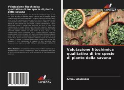 Valutazione fitochimica qualitativa di tre specie di piante della savana - Abubakar, Aminu