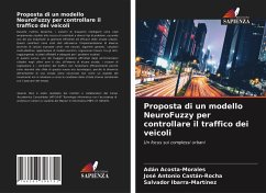 Proposta di un modello NeuroFuzzy per controllare il traffico dei veicoli - Castán-Rocha, José Antonio;Ibarra-Martínez, Salvador;Acosta-Morales, Adán