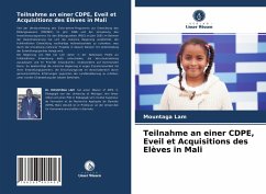 Teilnahme an einer CDPE, Eveil et Acquisitions des Elèves in Mali - Lam, Mountaga