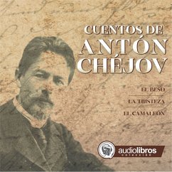 Cuentos de Antón Chéjov (MP3-Download) - Chéjov, Antón