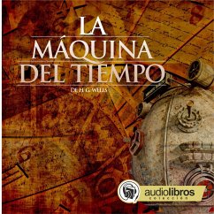 La máquina del tiempo (MP3-Download) - Wells, H. G.