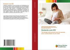 Gestante com HIV - Serrão, Jeane Rodrigues Miranda;Martins, Ana Caroline Guedes Souza;Serrão, Analú Miranda