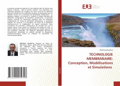 TECHNOLOGIE MEMBRANAIRE: Conception, Modélisations et Simulations - Boukhriss, Mokhless