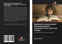 Esplorare le percezioni dei partecipanti coinvolti in un corso sul campo - Geraci, Laura