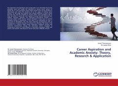 Career Aspiration and Academic Anxiety: Theory, Research & Application