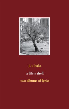 a life's shell (eBook, ePUB) - baka, j. t.