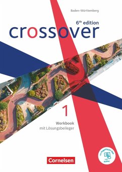 Crossover Band 1. Jahrgangsstufe 11. Workbook. Baden Württemberg - Curran, Peadar
