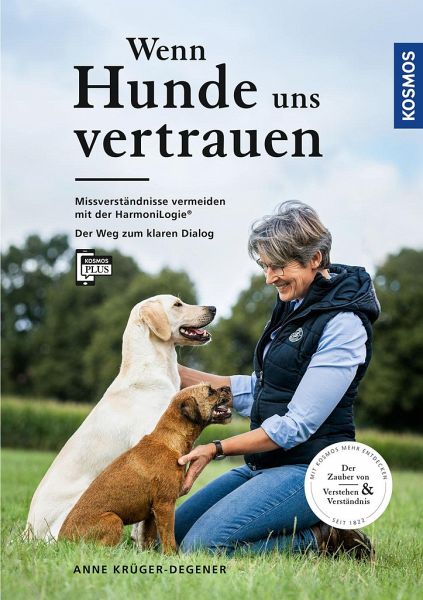 Wenn Hunde uns vertrauen von Anne Krüger-Degener portofrei bei bücher.de  bestellen