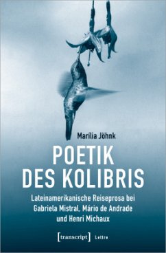 Poetik des Kolibris - Jöhnk, Marília
