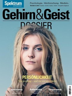 Gehirn&Geist Dossier - Persönlichkeit - Spektrum der Wissenschaft