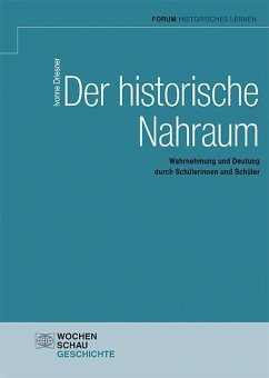 Der historische Nahraum - Driesner, Ivonne