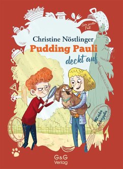 Pudding Pauli deckt auf - Nöstlinger, Christine