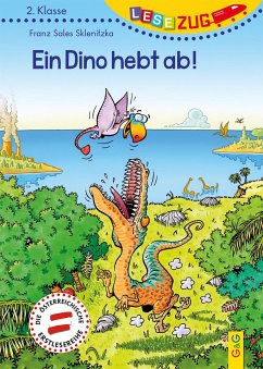 LESEZUG/2. Klasse Ein Dino hebt ab! - Sklenitzka, Franz S.