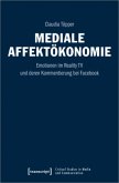 Mediale Affektökonomie