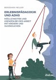 Erlebnispädagogik und ADHS