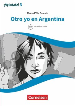 ¡Apúntate! - Ausgabe 2016 - Band 3 - Otro yo en Argentina - Vila Baleato, Manuel