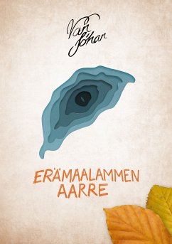 Erämaalammen aarre (eBook, ePUB) - Johan, Van