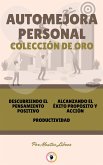 Descubriendo El Pensamiento Positivo - Productividad - Alcanzando El Éxito (3 Libros) (eBook, ePUB)