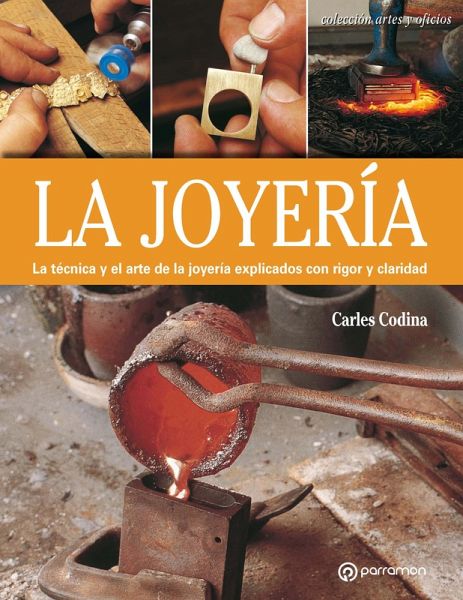 Artes & Oficios. La joyería (eBook, ePUB) Artes & Oficios. La joyería (eBook, ePUB)