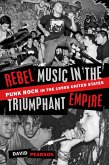 Rebel Music in the Triumphant Empire (eBook, PDF)