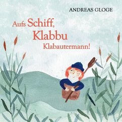 Aufs Schiff, Klabbu Klabautermann! (eBook, ePUB)