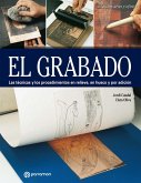 Artes & Oficios. El grabado (eBook, ePUB)