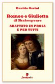 Romeo e Giulietta in prosa e per tutti (eBook, ePUB)