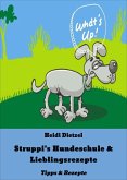 Struppi's Hundeschule & Lieblingsrezepte (eBook, ePUB)