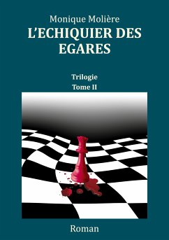 L'échiquier des égarés (eBook, ePUB) - Molière, Monique