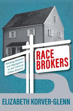 Race Brokers (eBook, PDF) - Korver-Glenn, Elizabeth