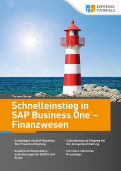 Schnelleinstieg in SAP Business One - Finanzwesen (eBook, ePUB) - Serpe, Carmen